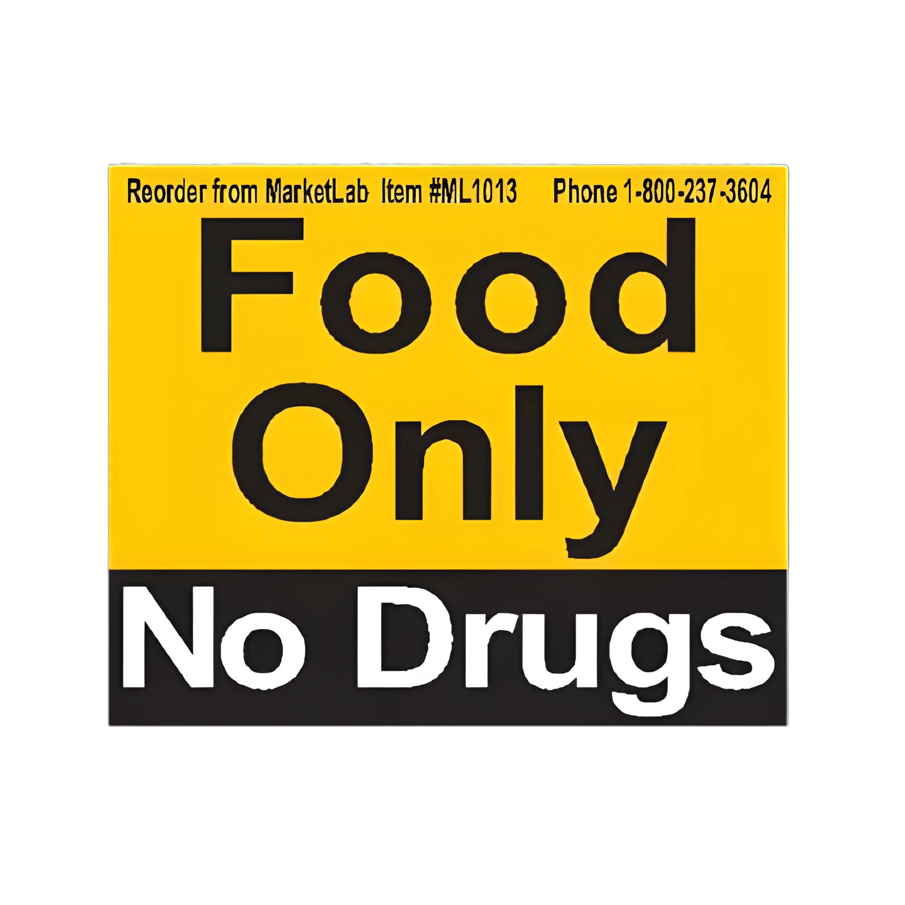 Magnetic Sign Instructional Sign Food Only No Drugs - 1013